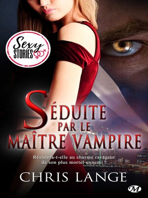 cover image of Séduite par le maître vampire
